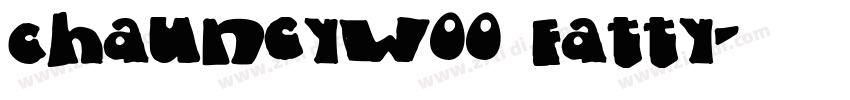 ChauncyW00 Fatty字体转换